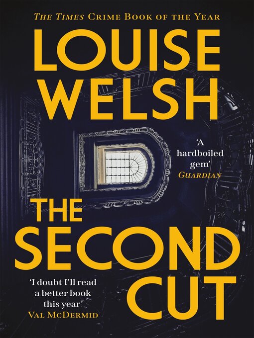 Title details for The Second Cut by Louise Welsh - Available